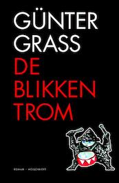 De blikken trom - G. Grass, Günter Grass (ISBN 9789029084536)
