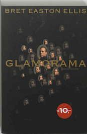 Glamorama - Brett Easton Ellis (ISBN 9789041410115)
