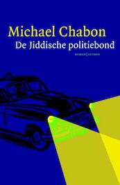 De Jiddische politiebond Midprice - Michael Chabon (ISBN 9789041413444)