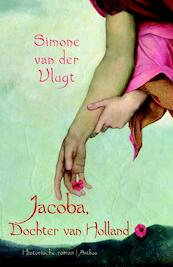 Jacoba, Dochter van Holland - Simone van der Vlugt (ISBN 9789041417633)