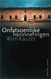 Onfatsoenlijke herinneringen - W. Kayzer (ISBN 9789050187985)