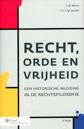 Recht, orde en vrijheid - C.W. Maris, F.C.L.M. Jacobs (ISBN 9789013091731)