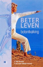 Beter leven Botontkalking - R. Vervoort, C. Gofferje-Vervoort (ISBN 9789021510880)