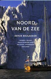Noord van de zee - E. Beulakker (ISBN 9789059610262)