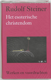 Het esoterische christendom - Rudolf Steiner (ISBN 9789060385319)