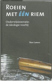 Roeien met één riem - T. Lamers (ISBN 9789075142808)