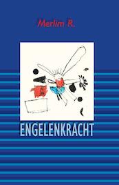 Engelenkracht - R. Merlim (ISBN 9789078761150)
