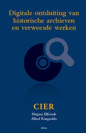 Digitale ontsluiting van historische archieven en verweesde werken - Mirjam Elferink, Allard Ringnalda (ISBN 9789086920211)