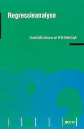 Regressieanalyse - Dimitri Mortelmans, Britt Dehertogh (ISBN 9789033480003)