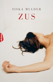Zus - Siska Mulder (ISBN 9789460926747)