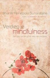 Verdiep je mindfulness - Bhante Henepola Gunaratana (ISBN 9789401300292)