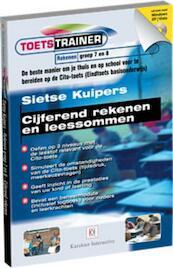 Toetstrainer Rekenen Cijferend rekenen en leessommen - Sietse Kuipers (ISBN 9789061127314)