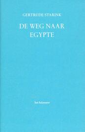De weg naar Egypte - Gertrude Starink (ISBN 9789079202140)