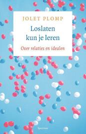 Loslaten kun je leren - Jolet Plomp (ISBN 9789000308972)