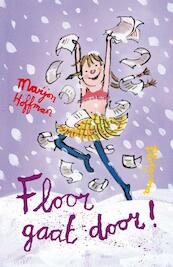 Floor gaat door! - Marjon Hoffman (ISBN 9789021615578)