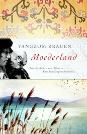 Moederland - Yangzom Brauen (ISBN 9789460921384)