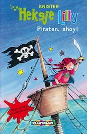 Heksje Lilly. piraten, Ahoy! dyslexie - Knister (ISBN 9789020694628)
