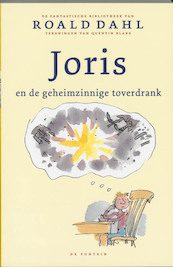 Joris en de geheimzinnige toverdrank - Roald Dahl (ISBN 9789026119477)