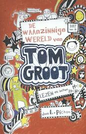 De waanzinnige wereld van Tom Groot - Liz Pichon (ISBN 9789462290013)