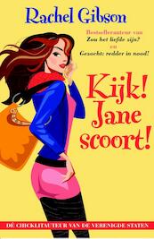 Kijk! Jane scoort - Rachel Gibson (ISBN 9789045201207)