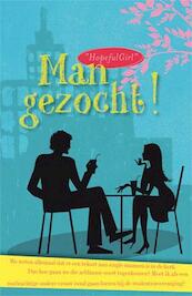 Man gezocht! - HopefulGirl (ISBN 9789033800276)