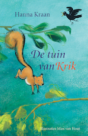 De tuin van Krik - Hanna Kraan (ISBN 9789047703204)