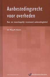 Aanbestedingsrecht voor overheden - M.J.J.M. Essers (ISBN 9789035246706)