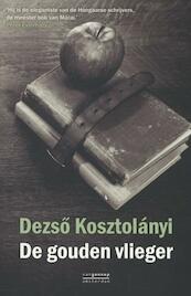 De gouden vlieger - Dezso Kosztolanyi (ISBN 9789461641601)