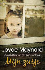 Mijn zusje - Joyce Maynard (ISBN 9789022960349)