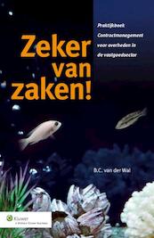 Zeker van zaken ! - B.C. van der Wal (ISBN 9789013119411)