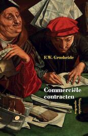 Commerciele contracten - F.W. Grosheide (ISBN 9789490962890)