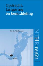 Opdracht, lastgeving en bemiddeling - A.H. Lamers (ISBN 9789490962425)
