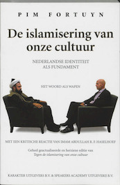 De islamisering van onze cultuur - Pim Fortuyn (ISBN 9789061128618)
