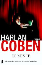Ik mis je - Harlan Coben (ISBN 9789022565186)