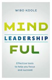 Mindful Leadership - Wibo Koole (ISBN 9789492004000)