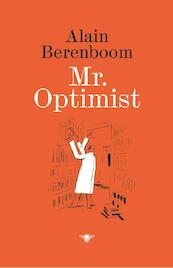 Mr. Optimist - Alain Berenboom (ISBN 9789085426158)