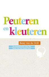 Peuteren en kleuteren - Betsy van de Grift (ISBN 9789088505065)