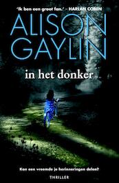 In het donker - Alison Gaylin (ISBN 9789022569023)