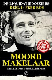 Moordmakelaar - Hendrik Jan Korterink, Anna Korterink (ISBN 9789089757203)
