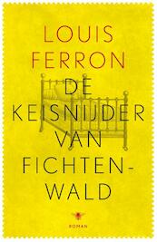 De keisnijder van Fichtenwald - Louis Ferron (ISBN 9789023491279)