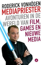 Mediapriester - Roderick Vonhögen (ISBN 9789491042911)