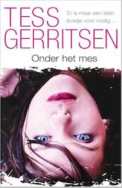 Onder het mes - Tess Gerritsen (ISBN 9789402513790)