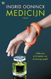Medicijn - Ingrid Oonincx (ISBN 9789044345599)