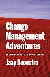 Change management adventures - Jaap Boonstra (ISBN 9789492004291)