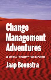 Change management adventures - Jaap Boonstra (ISBN 9789492004307)