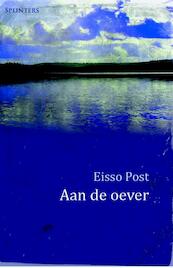 Aan de oever - Eisso Post (ISBN 9789492099129)