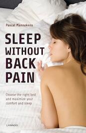 Sleep without back pain - Pascal Mannekens (ISBN 9789401439398)