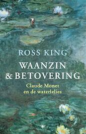 Waanzin en betovering - Ross King (ISBN 9789023441410)