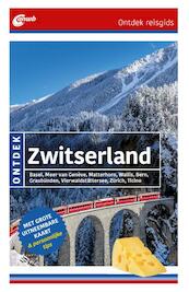Ontdek Zwitserland - (ISBN 9789018040048)