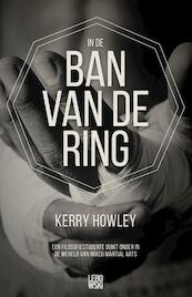 In de ban van de ring - Kerry Howley (ISBN 9789048841424)